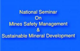 National Seminar on Mines Safety Management & Sustainable Mineral Development